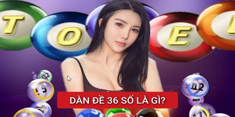 dan-de-36-so-la-gi