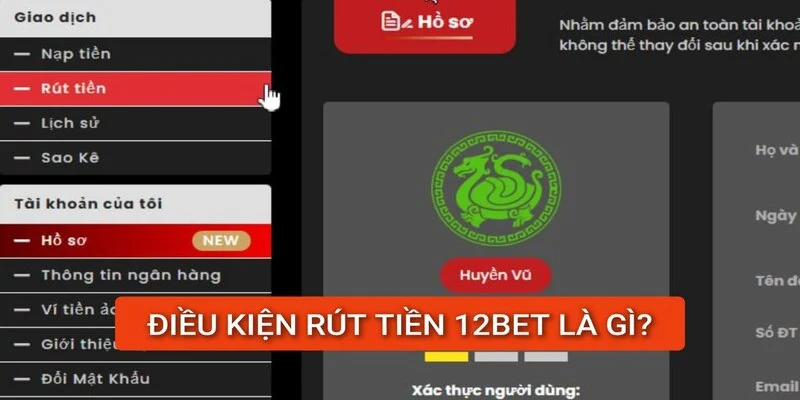 dieu-kien-can-biet-khi-rut-tien-12bet
