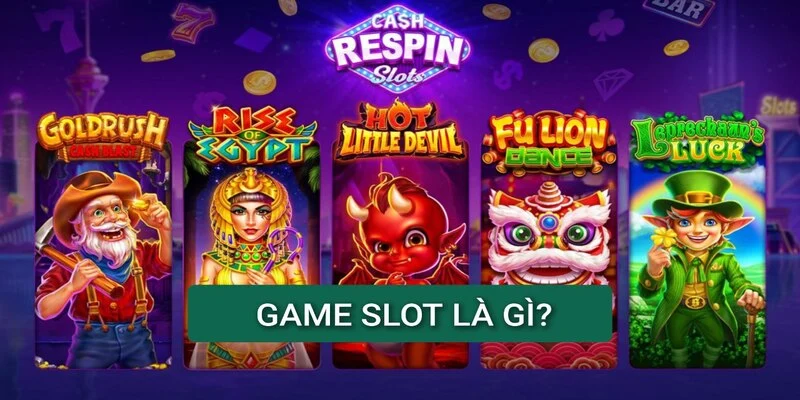 li-giai-game-slot-la-gi